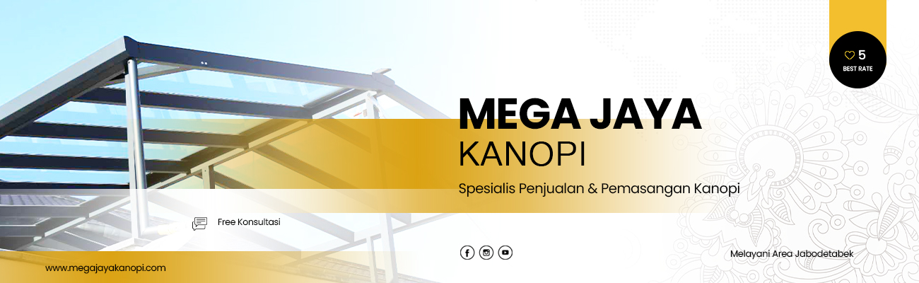 Spesialis Kanopi Jabodetabek by Mega Jaya Kanopi